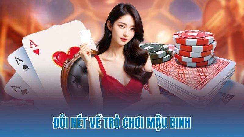 Đôi nét về trò chơi mậu binh