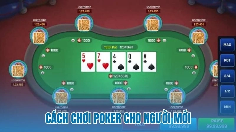 Cách chơi Poker cho người mới