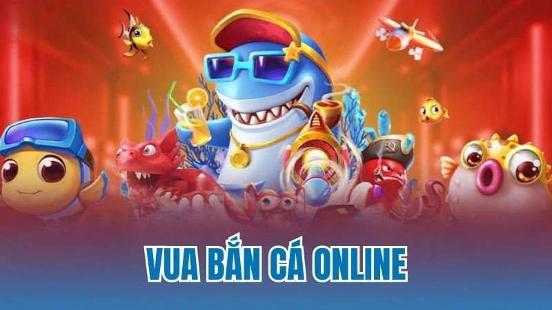 vua ban ca online